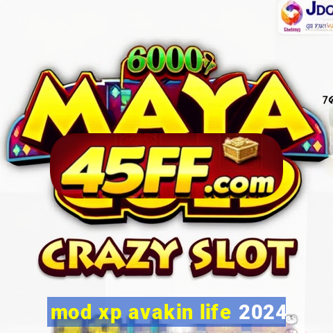 mod xp avakin life 2024